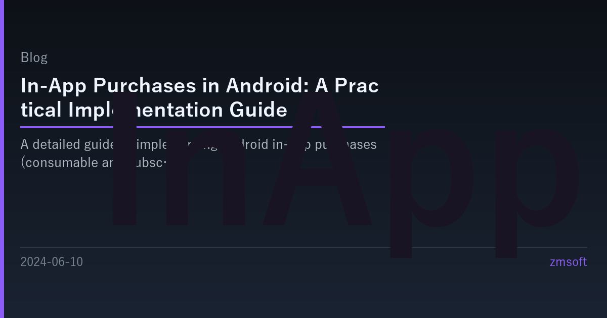 In-App Purchases in Android: Implementation Guide